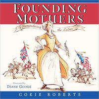 Founding Mothers by Cokie Roberts