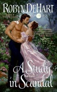 A Study in Scandal by Robyn DeHart