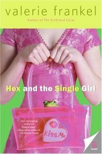 Hex and the Single Girl by Valerie Frankel