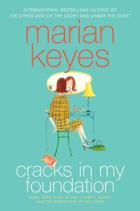 Excerpt of Cracks in My Foundation by Marian Keyes