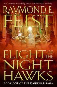 Flight of the Nighthawks by Raymond E. Feist