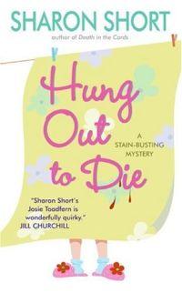 Hung Out to Die by Sharon Short