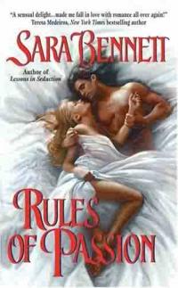 Excerpt of Rules of Passion by Sara Bennett