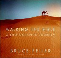 Walking the Bible by Bruce Feiler