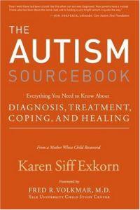 The Autism Sourcebook by Karen Siff Exkorn