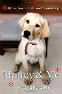 Marley & Me by John Grogan
