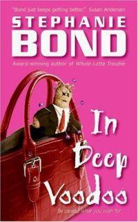 In Deep Voodoo by Stephanie Bond