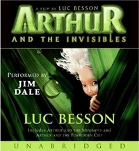 Arthur and the Invisibles by Jim Dale
