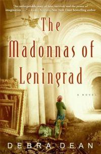 The Madonnas of Leningrad by Debra Dean