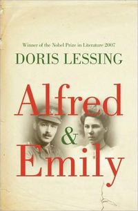 Alfred and Emily by Doris Lessing