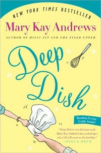 Deep Dish by Mary Kay Andrews