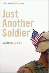 Just Another Soldier by Jason Christopher Hartley