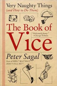 The Book of Vice by Peter Sagal