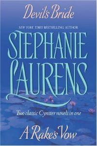 Devil's Bride and A Rake's Vow by Stephanie Laurens