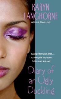 Diary of an Ugly Duckling by Karyn Langhorne