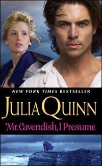 Mr. Cavendish, I Presume by Julia Quinn