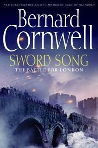 Sword Song by Bernard Cornwell
