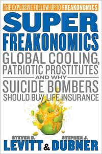 SuperFreakonomics by Steven D. Levitt