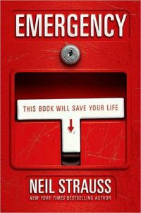 Emergency by Neil Strauss