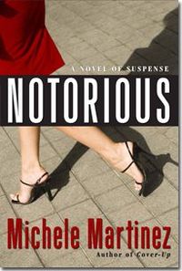 Notorious by Michele Martinez