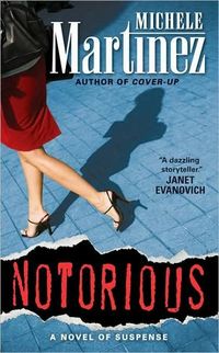 Notorious by Michele Martinez
