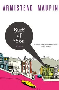 Sure of You by Armistead Maupin
