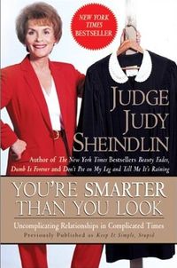 You're Smarter Than You Look by Judy Sheindlin