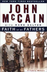 Faith of Our Fathers by John McCain