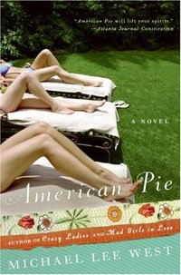 American Pie by Michael Lee West