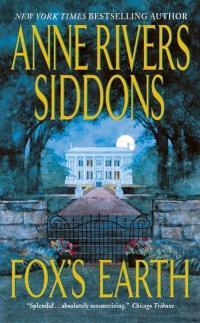 Fox's Earth by Anne Rivers Siddons