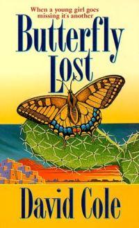 Butterfly Lost by David Cole