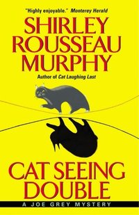 Cat Seeing Double by Shirley Rousseau Murphy