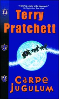 Carpe Jugulum by Terry Pratchett