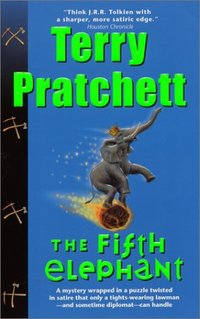 The Fifth Elephant by Terry Pratchett