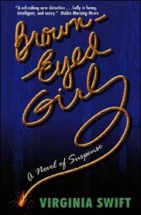 Brown-Eyed Girl by Virginia Swift