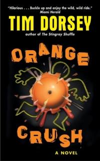 Orange Crush by Tim Dorsey