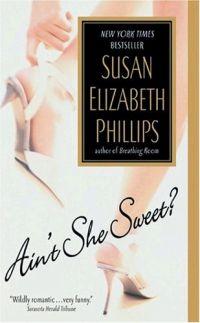 Ain't She Sweet? by Susan Elizabeth Phillips