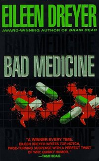 Bad Medicine by Eileen Dreyer