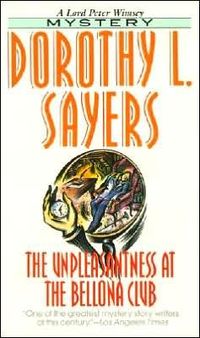The Unpleasantness at the Bellona Club by Dorothy L. Sayers