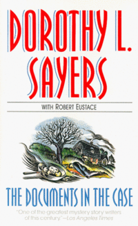 The Documents in the Case by Dorothy L. Sayers