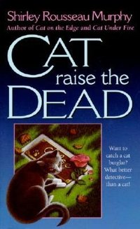 Cat Raise The Dead by Shirley Rousseau Murphy