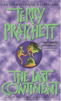 The Last Continent by Terry Pratchett