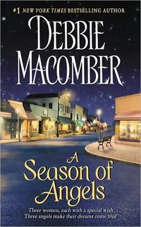 A Season Of Angels by Debbie Macomber