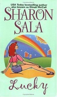 Lucky by Sharon Sala