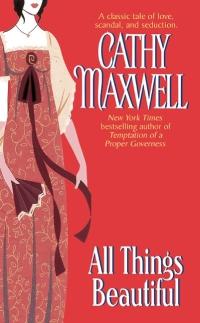 About All Things Beautiful by Cathy Maxwell