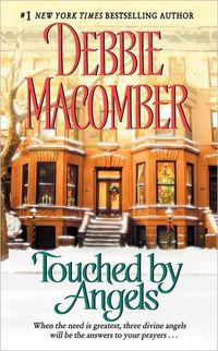 Touched By Angels by Debbie Macomber