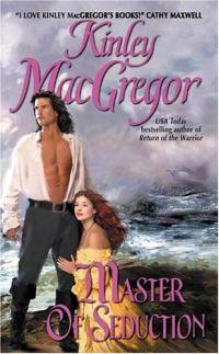 Master of Seduction by Kinley MacGregor