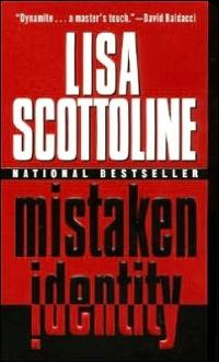 Mistaken Identity by Lisa Scottoline