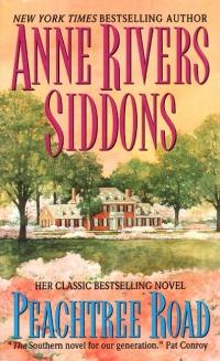 Peachtree Road by Anne Rivers Siddons