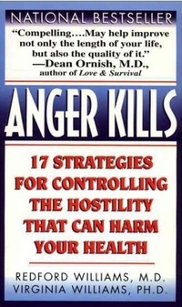 Anger Kills by Redford Williams